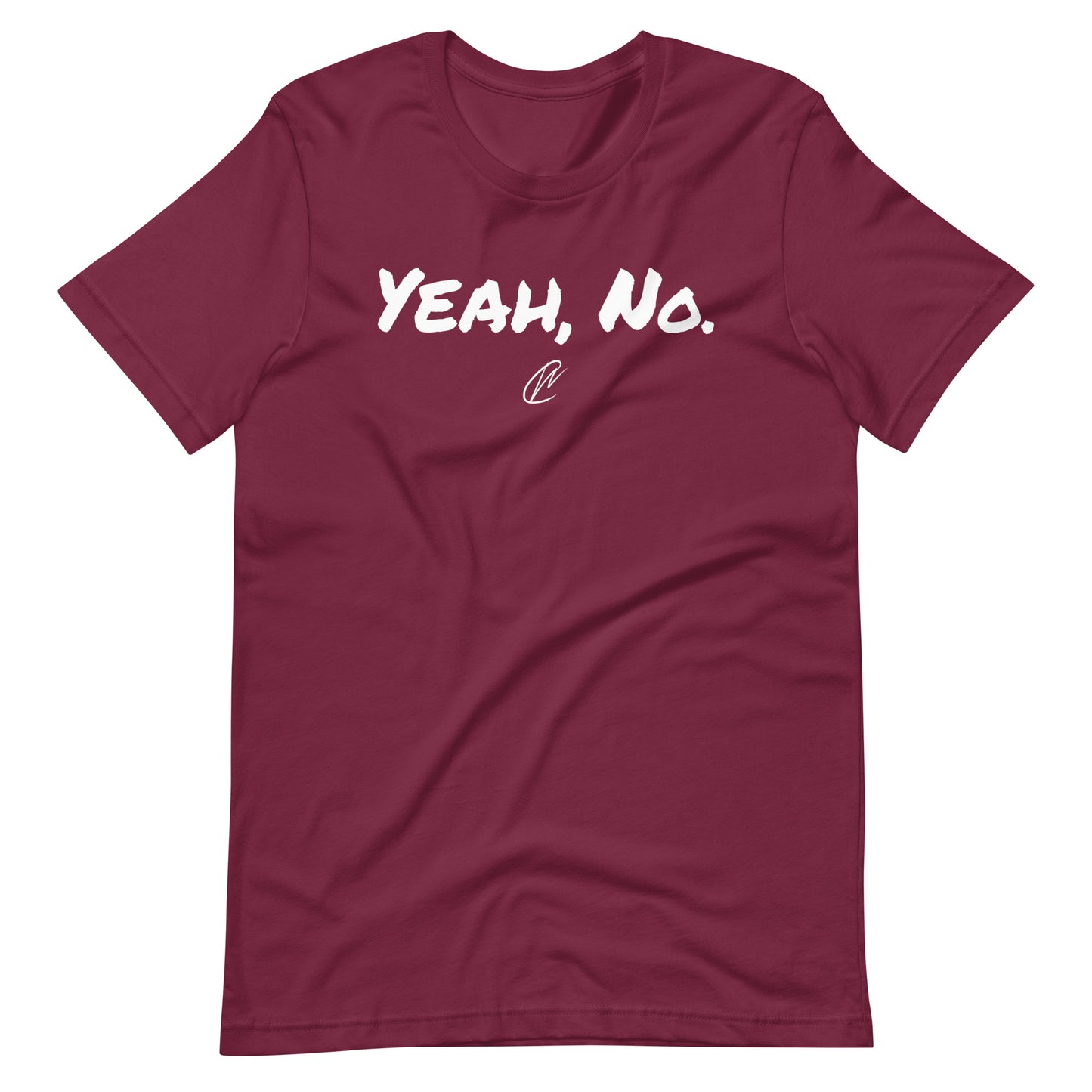 Yeah, No - TShirt