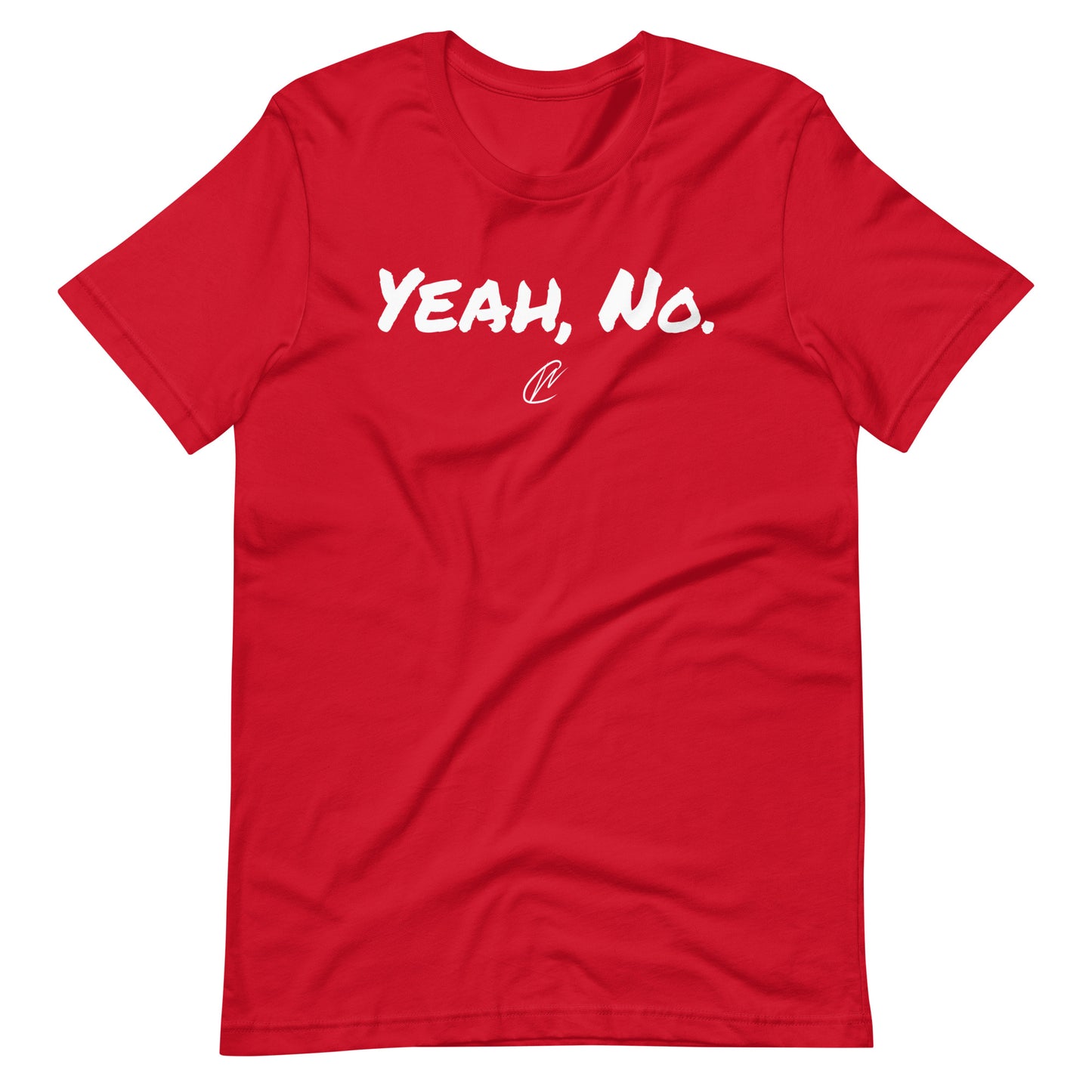 Yeah, No - TShirt