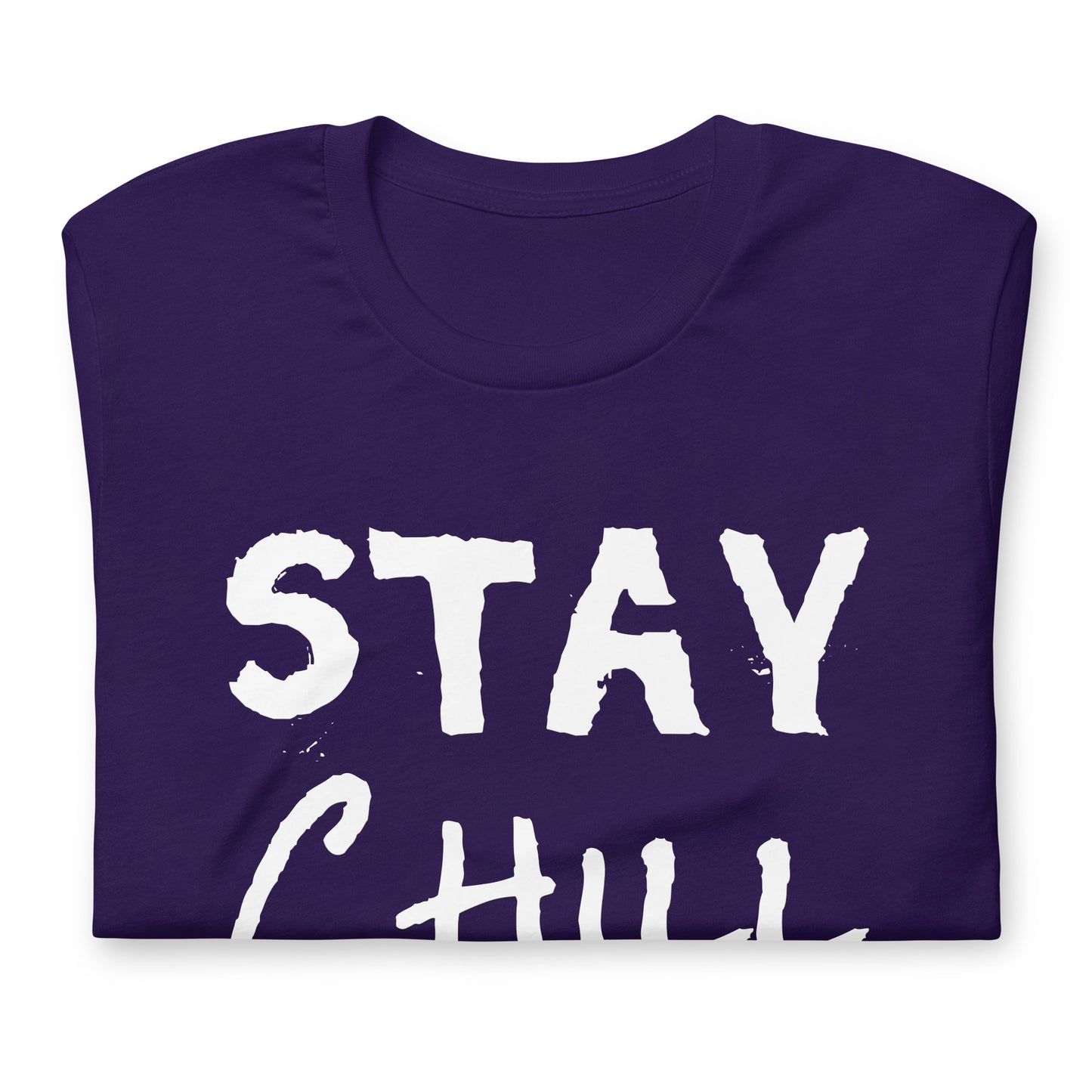 Stay Chill - TShirt