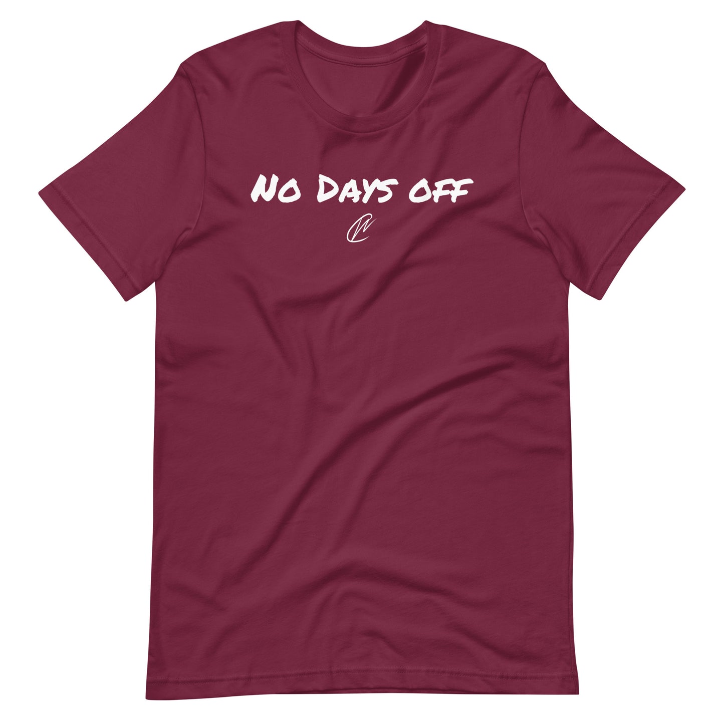 No Days Off - TShirt