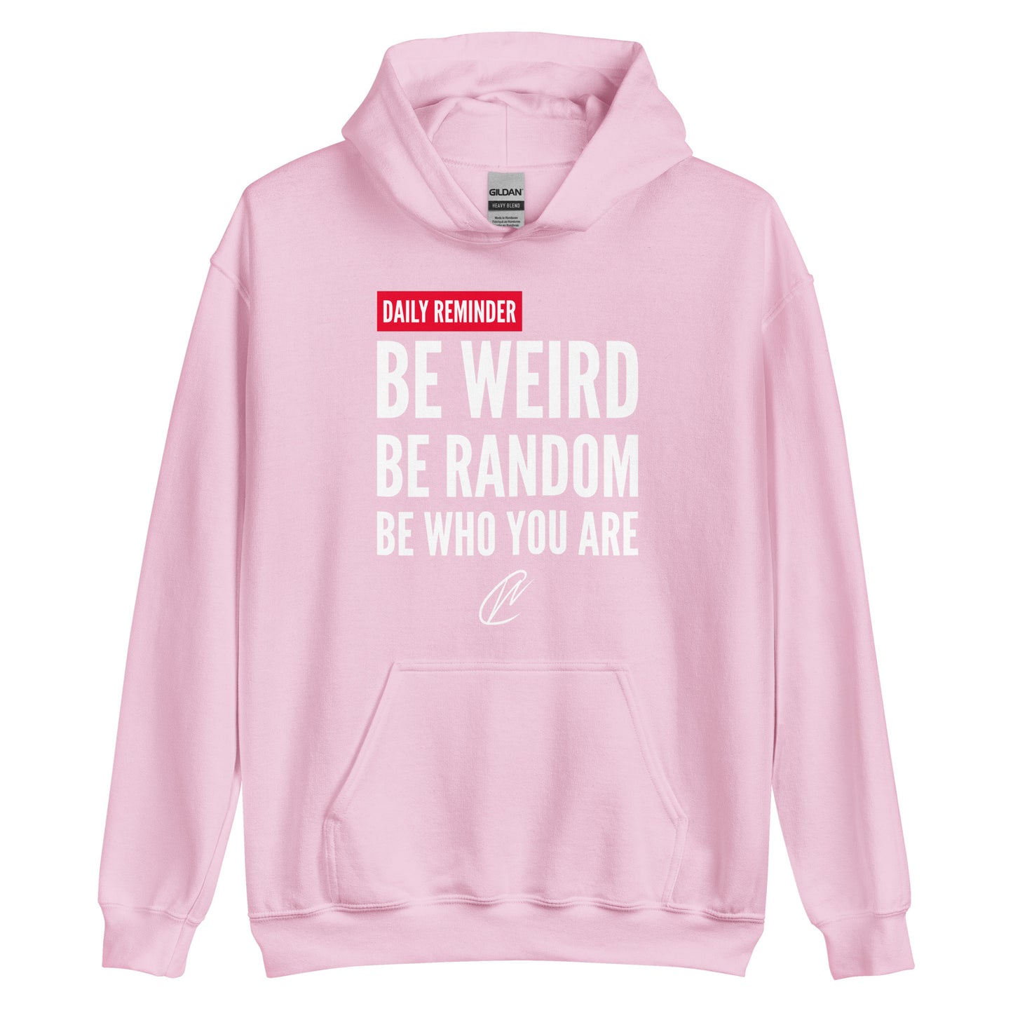Be Weird - Hoodie