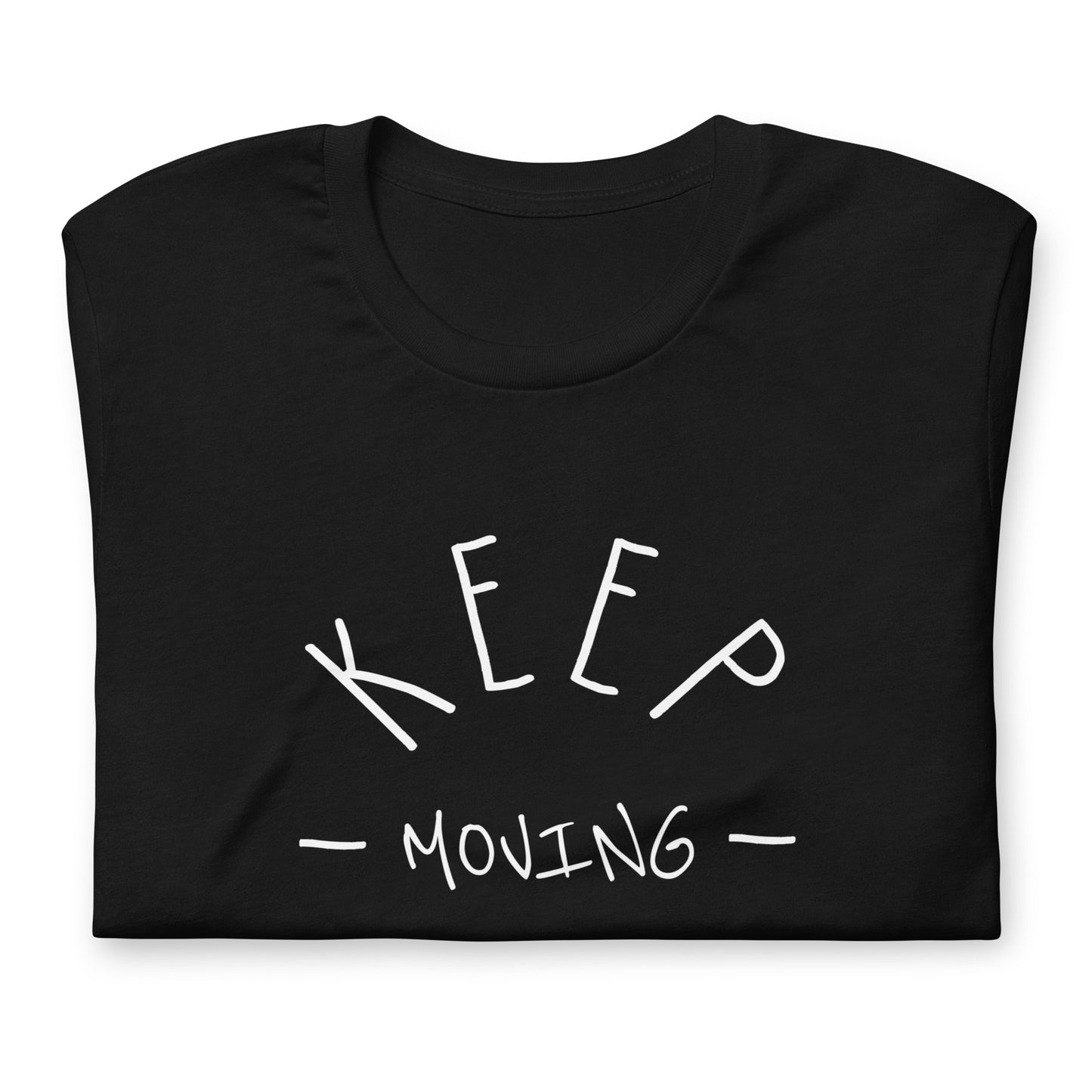 Keep Moving Forward - Black TShirt