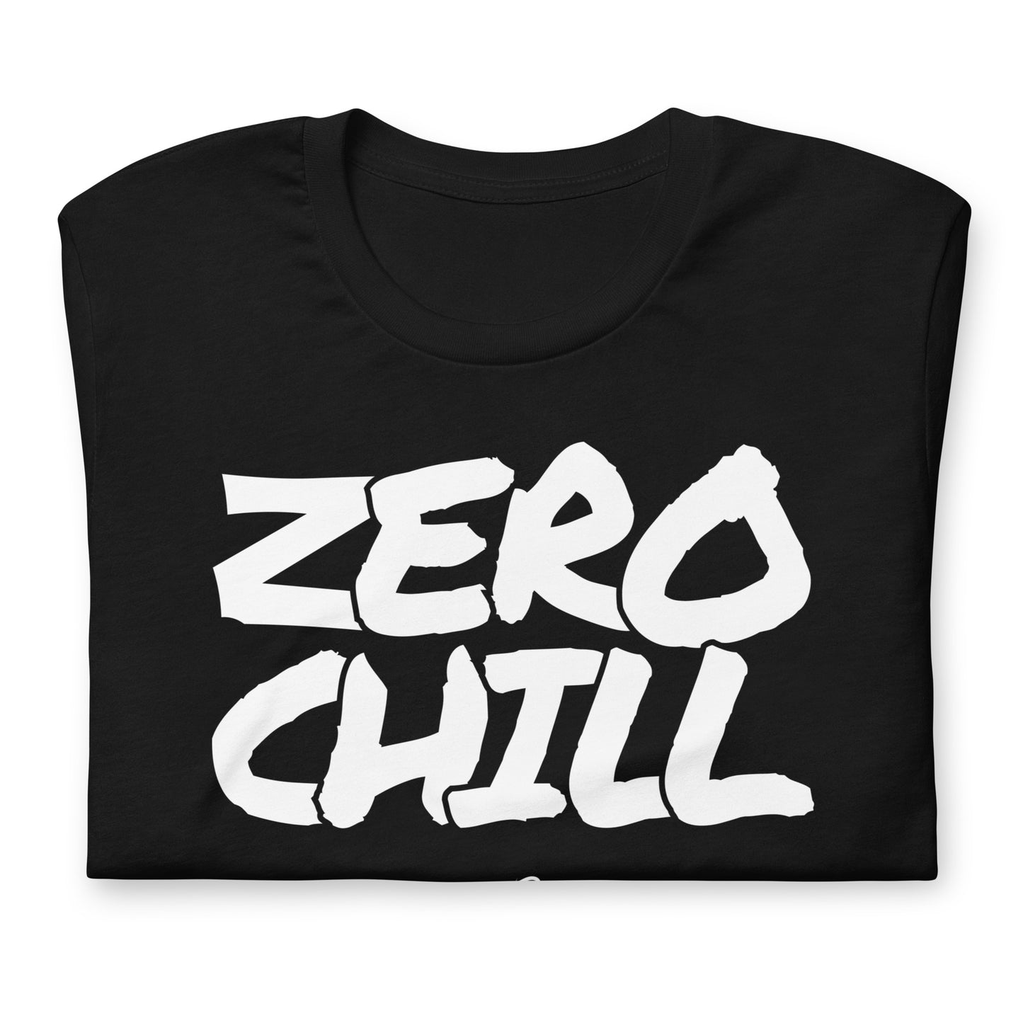 Zero Chill - TShirt