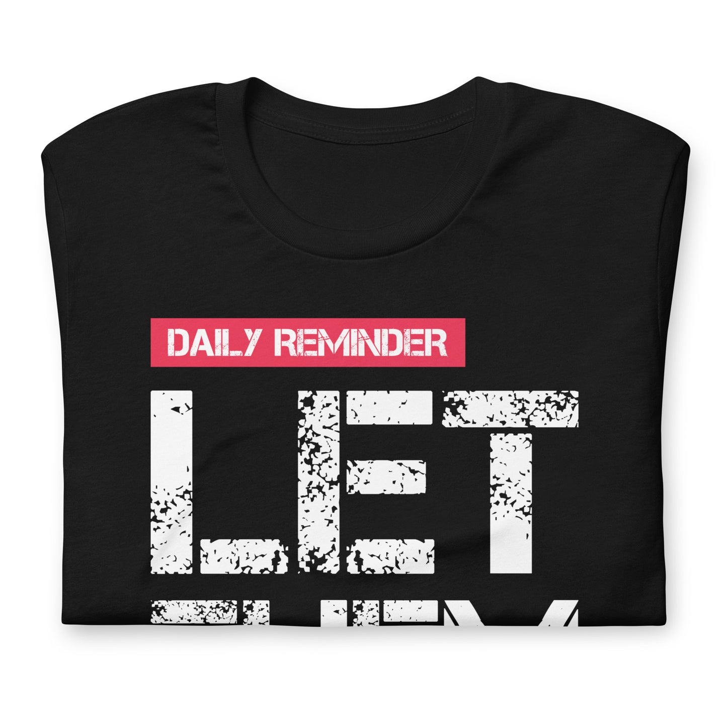 Let Them - TShirt