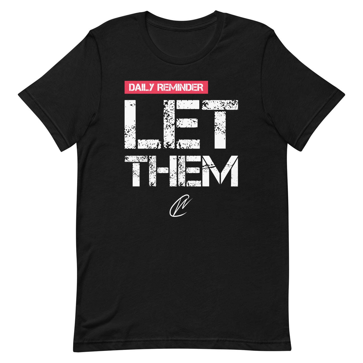 Let Them - TShirt