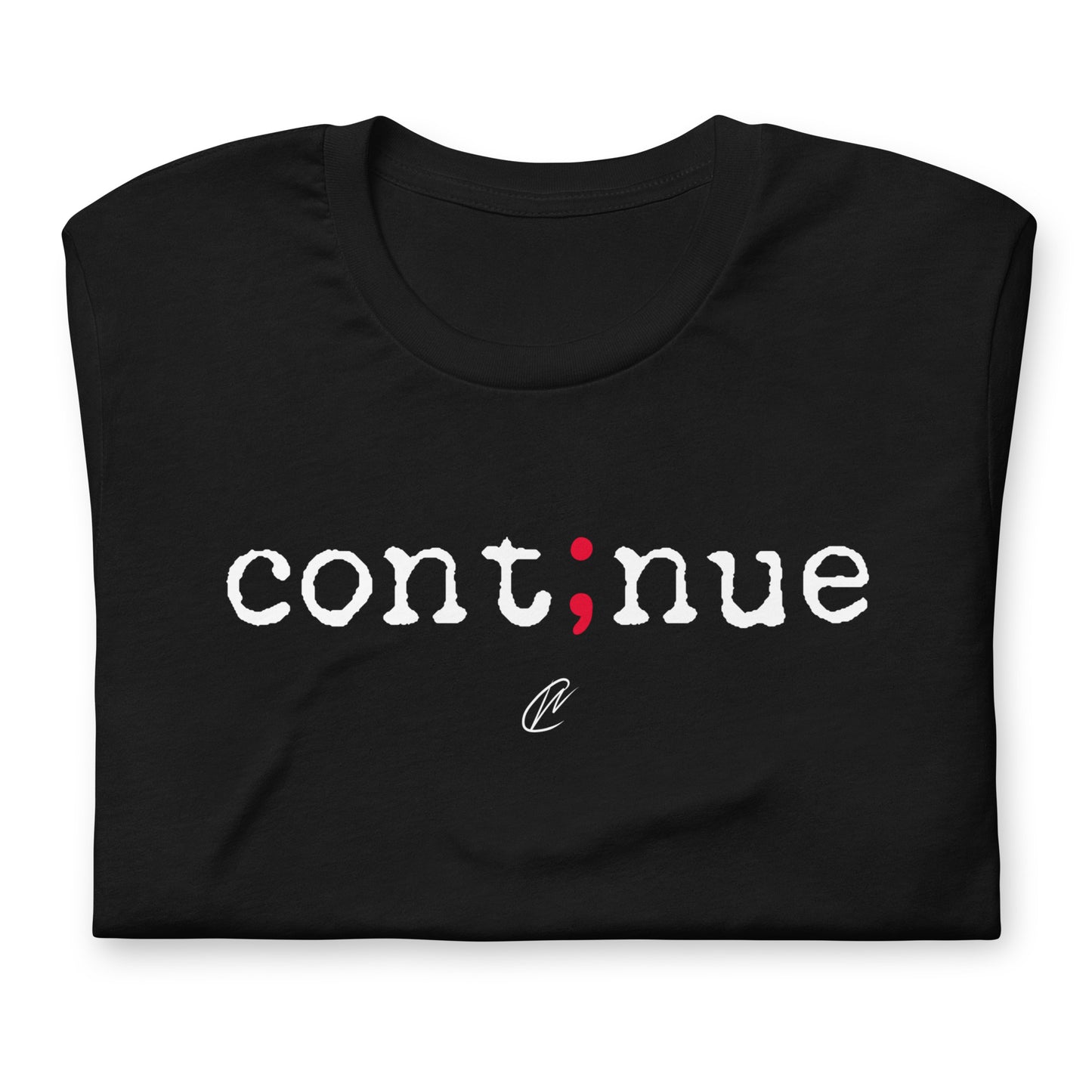 Continue - TShirt