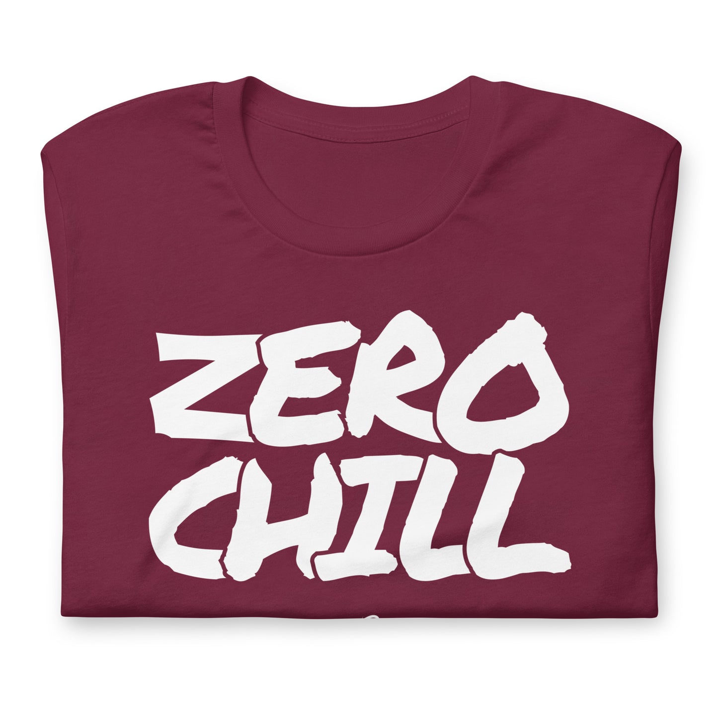 Zero Chill - TShirt