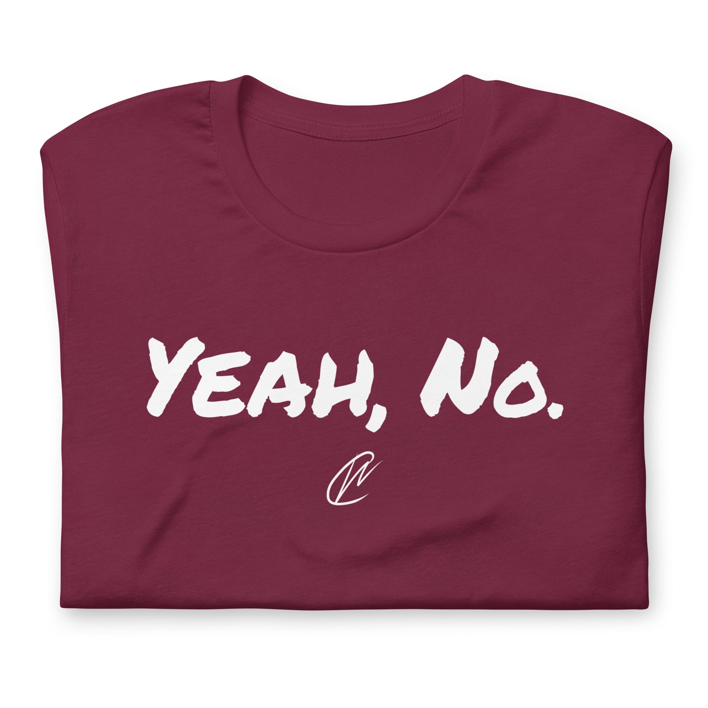 Yeah, No - TShirt