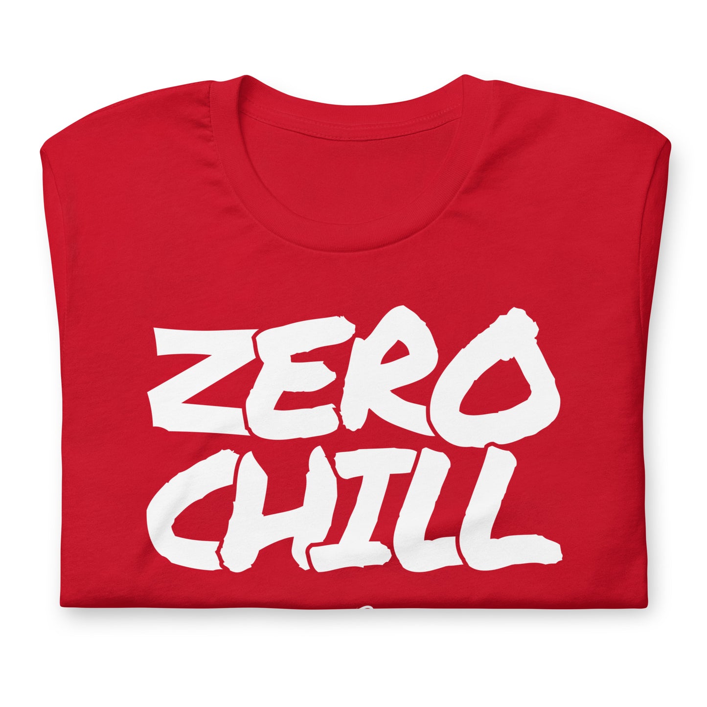 Zero Chill - TShirt