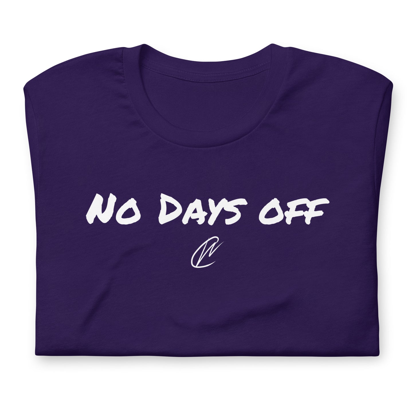 No Days Off - TShirt