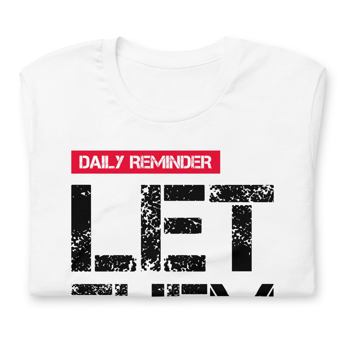 Let Them - White TShirt