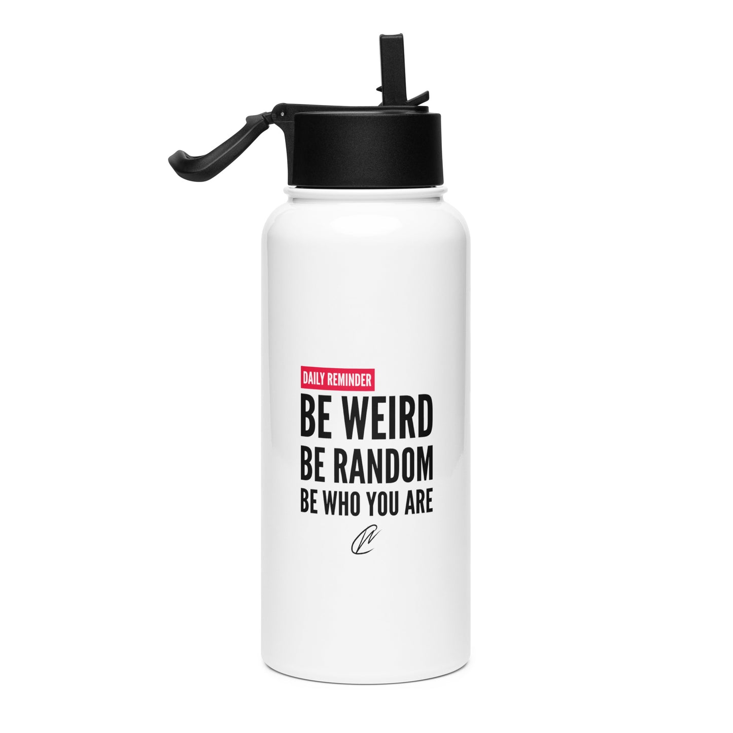 Be Weird - White Water Bottle