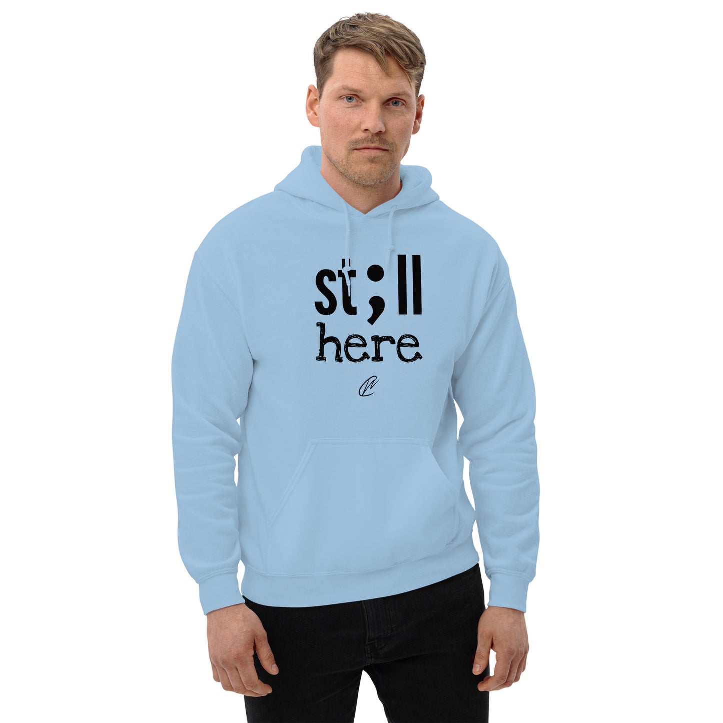 Still Here - Hoodie
