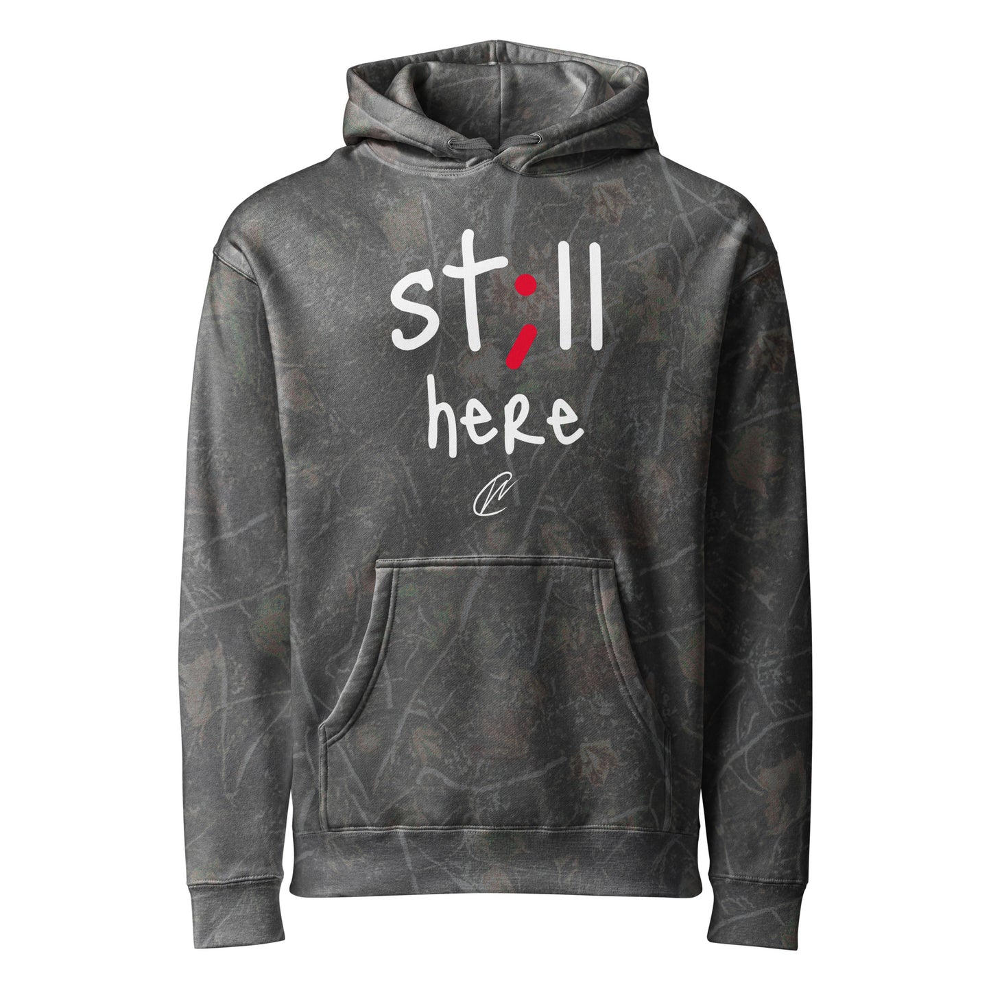 Still Here - Camo Hoodie