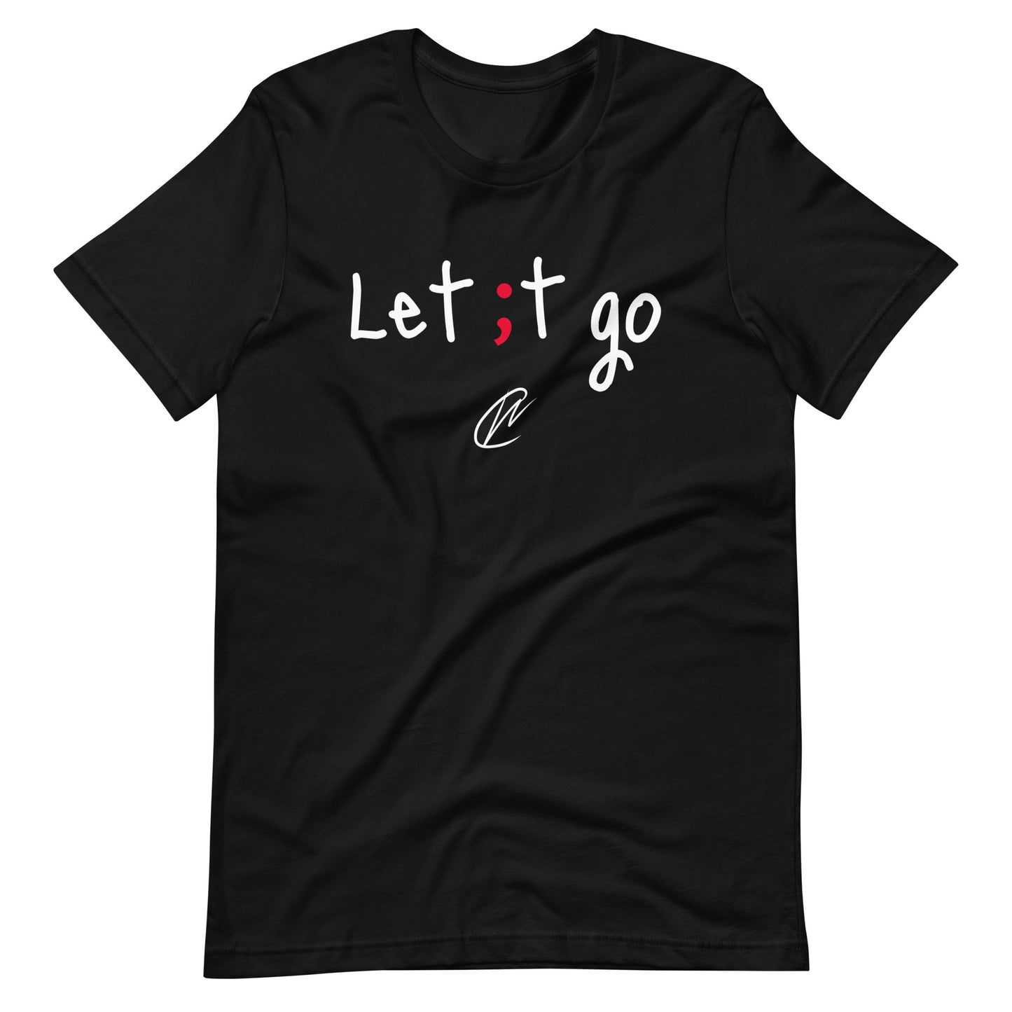 Let It Go - TShirt