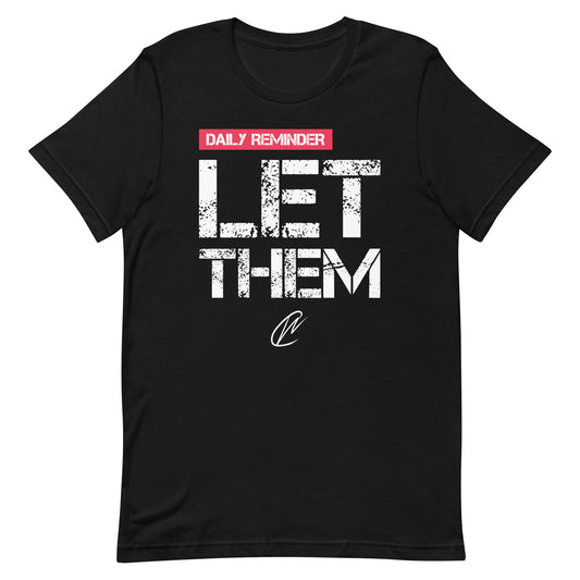 Let Them - TShirt