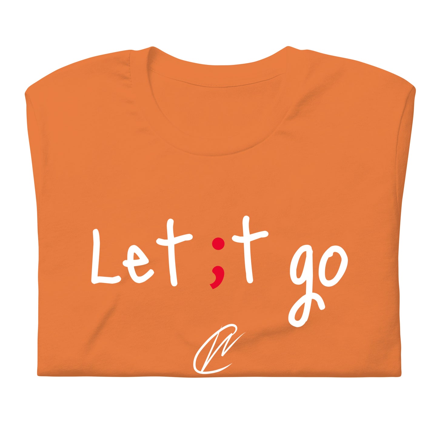 Let It Go - TShirt