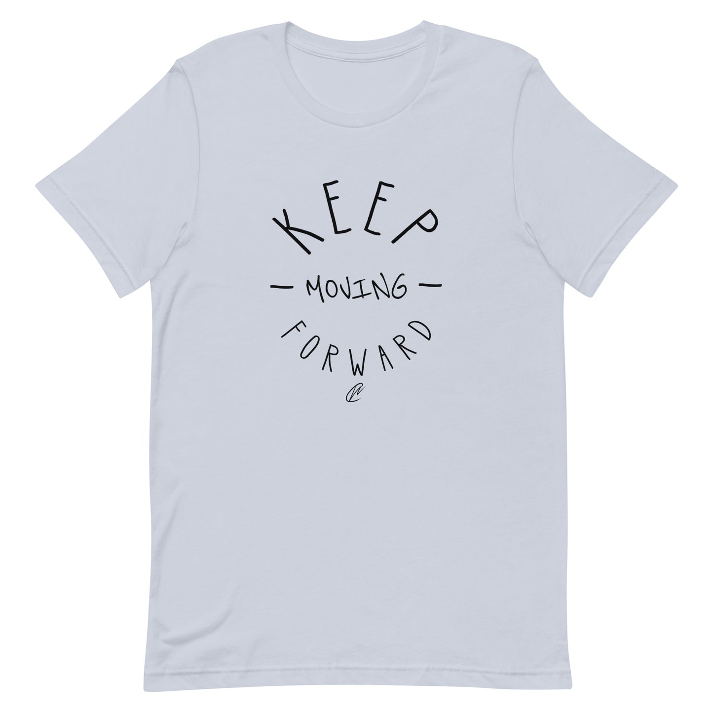 Keep Moving Forward - TShirt