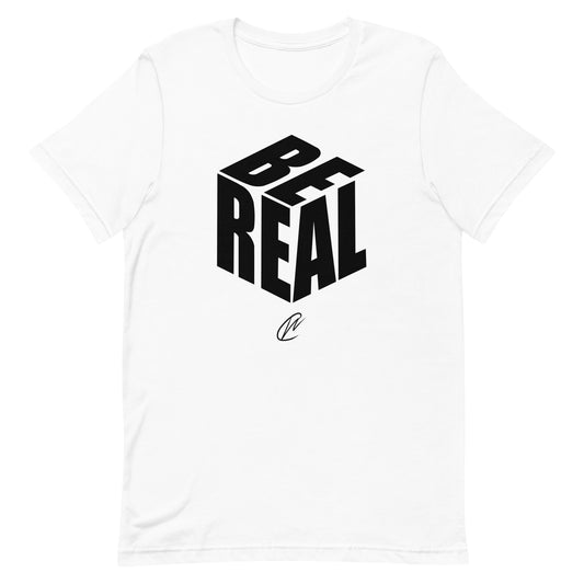 Be Real - White TShirt