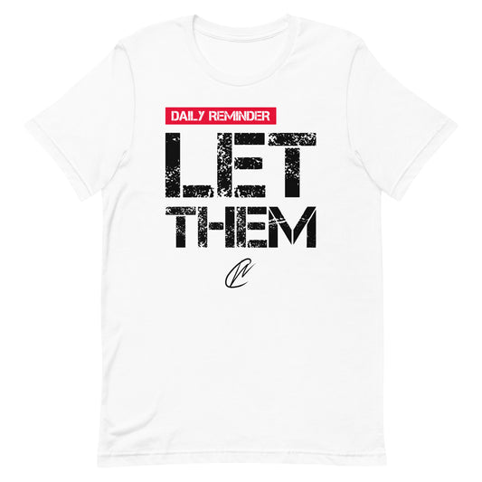 Let Them - White TShirt